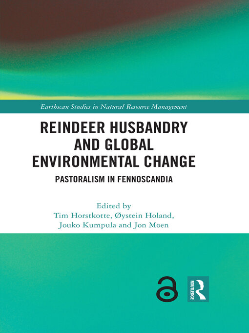 Title details for Reindeer Husbandry and Global Environmental Change by Tim Horstkotte - Available